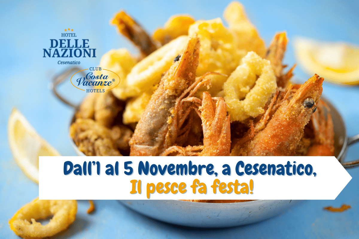 A Cesenatico, dall’1 al 5 Novembre, il Pesce fa Festa!
