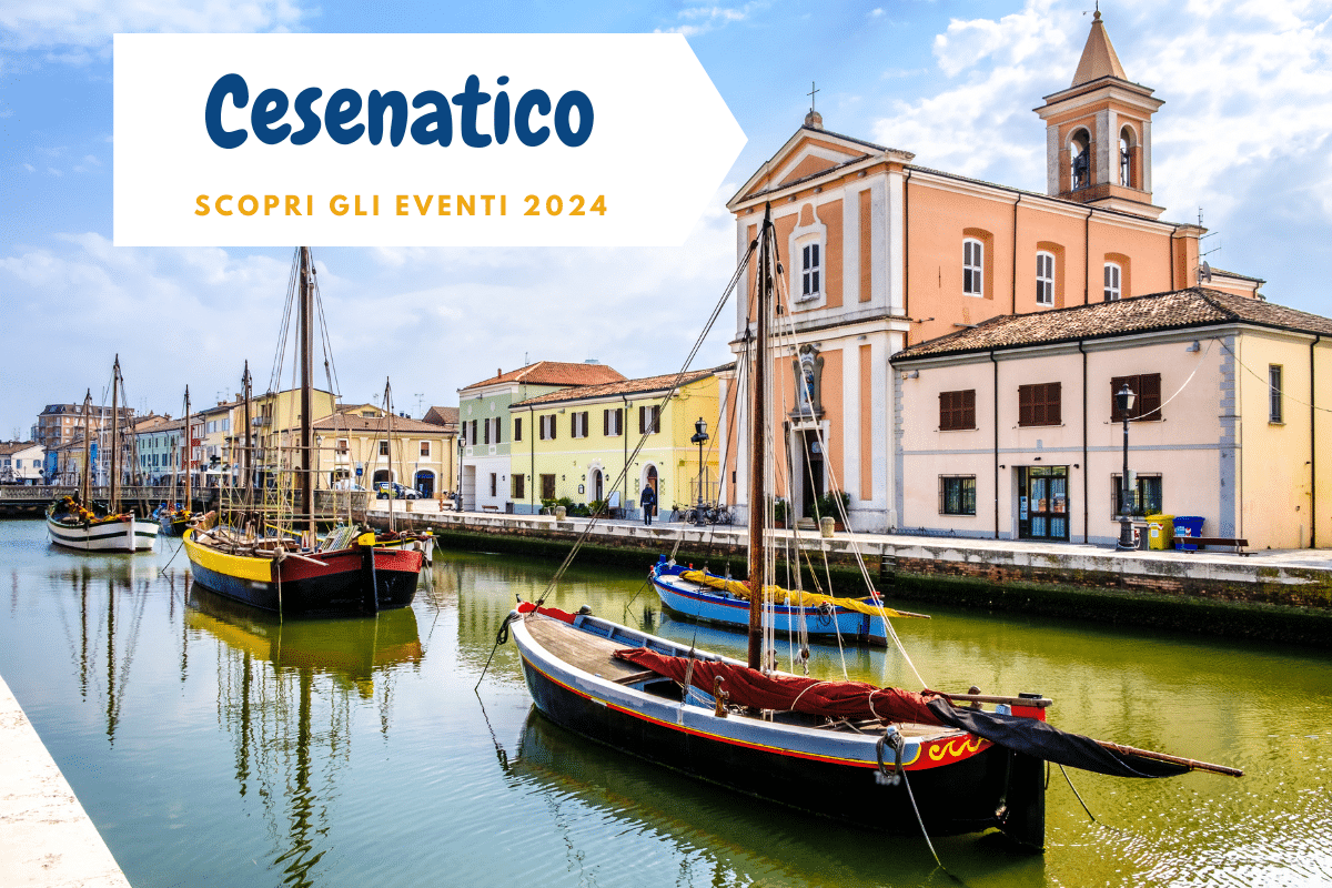 Cesenatico: Discover all the events of spring and summer 2024